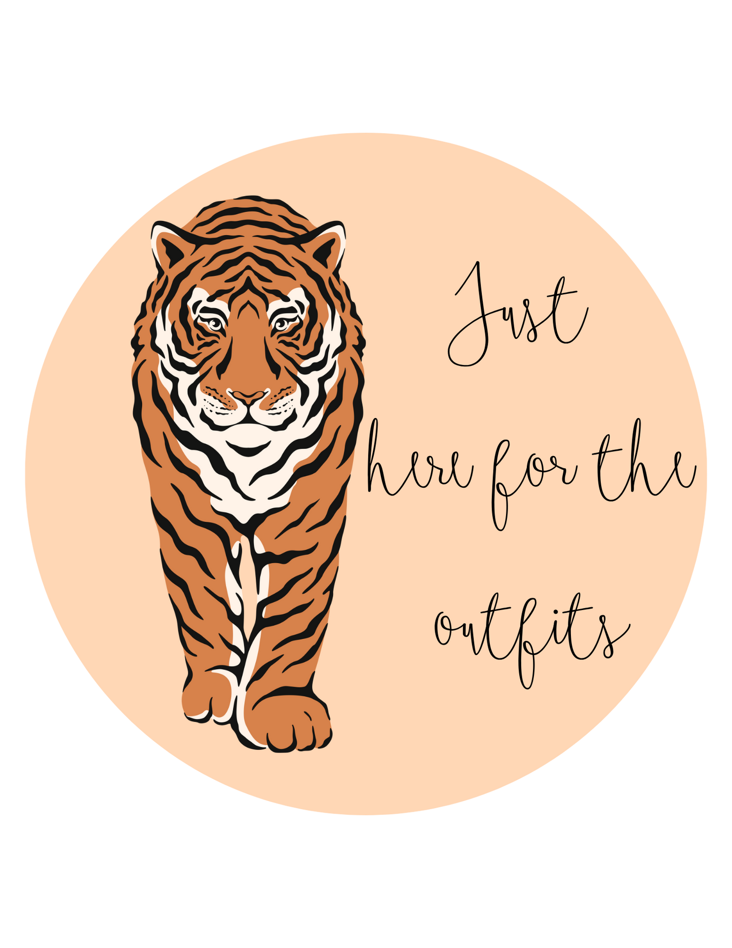 Here for the Outfits Tiger Game Day Clemson Football 3.5 Button Pin