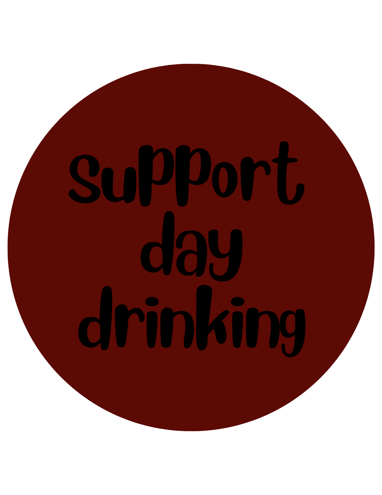 Support Day Drinking Game Day Carolina Football 3.5 Button Pin